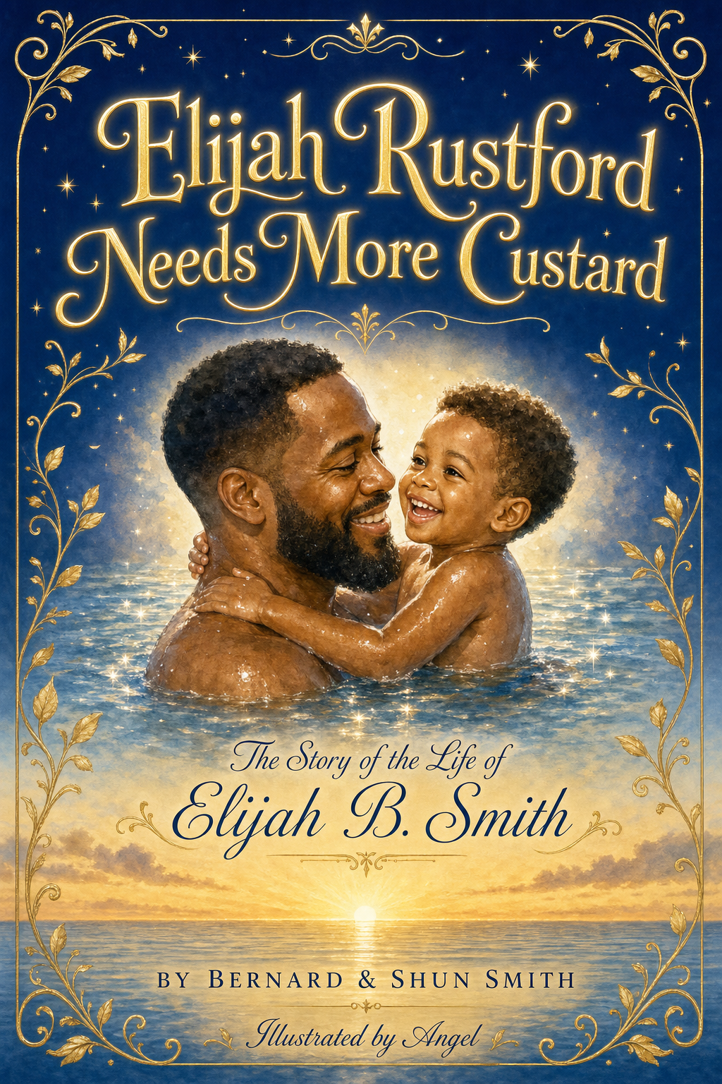 Elijah Rustford Needs More Custard — the illustrated story of the life of Elijah B. Smith